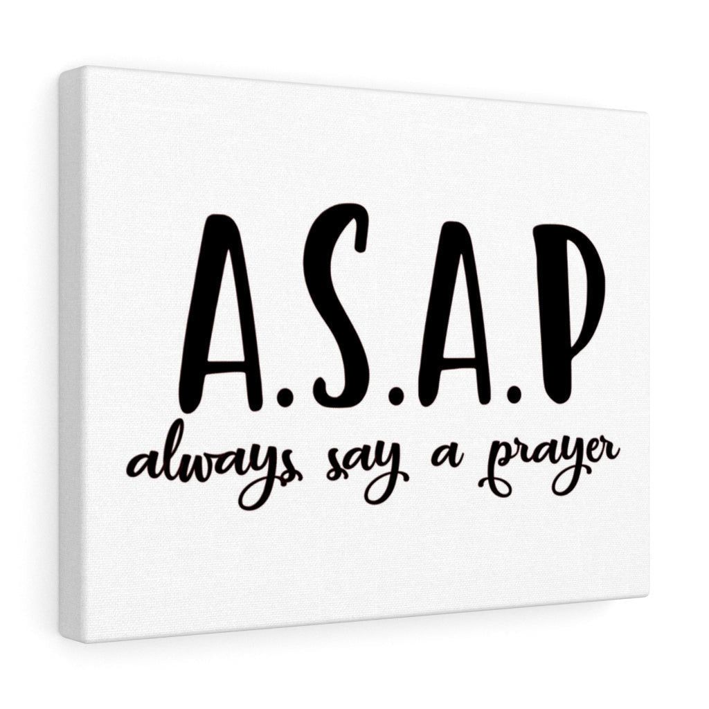 Scripture Canvas Always Say A Pray Christian Wall Art Meaningful Home Decor Gifts Unique Housewarming Gift Ideas Framed Prints, Canvas