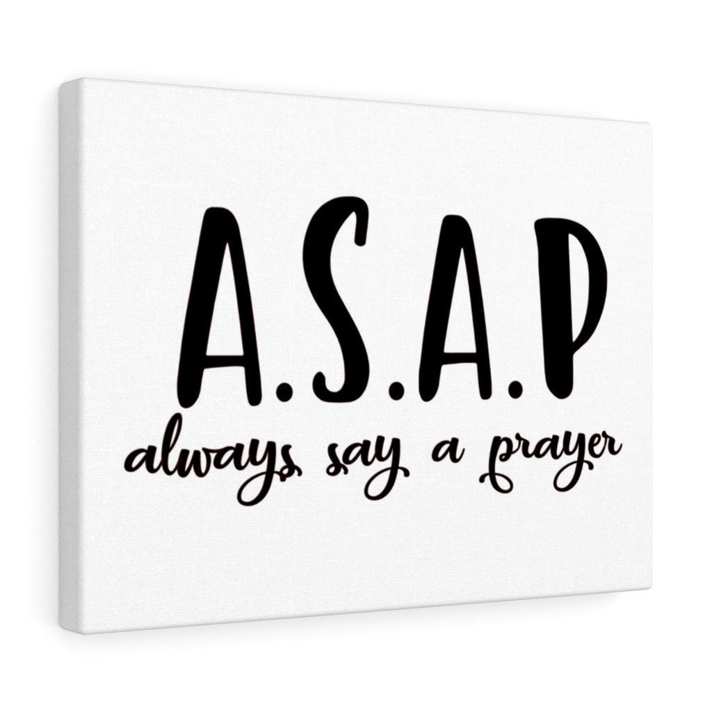 Scripture Canvas Always Say A Pray Christian Wall Art Meaningful Home Decor Gifts Unique Housewarming Gift Ideas Framed Prints, Canvas