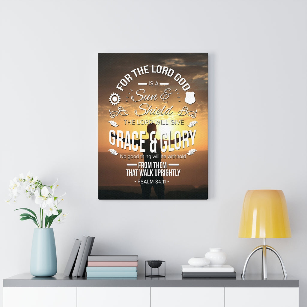 Scripture Canvas Grace And Glory Psalm 84:11  Christian Wall Art Bible Verse Meaningful Home Decor Gifts Unique Housewarming Gift Ideas Framed Prints, Canvas