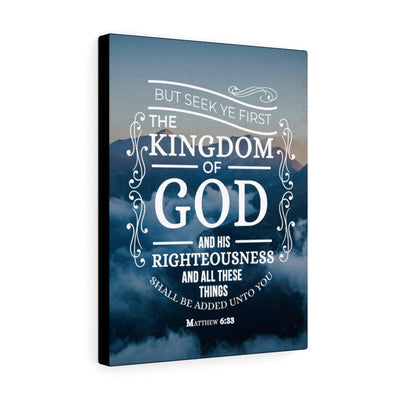 Scripture Canvas The Kingdom of God Matthew 6:33 Christian Wall Art Bible Verse Meaningful Home Decor Gifts Unique Housewarming Gift Ideas Framed Prints, Canvas