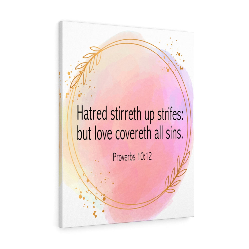 Scripture Canvas Hatred Stirreth Proverbs 10:12 Christian Wall Art Bible Verse Meaningful Home Decor Gifts Unique Housewarming Gift Ideas Framed Prints, Canvas