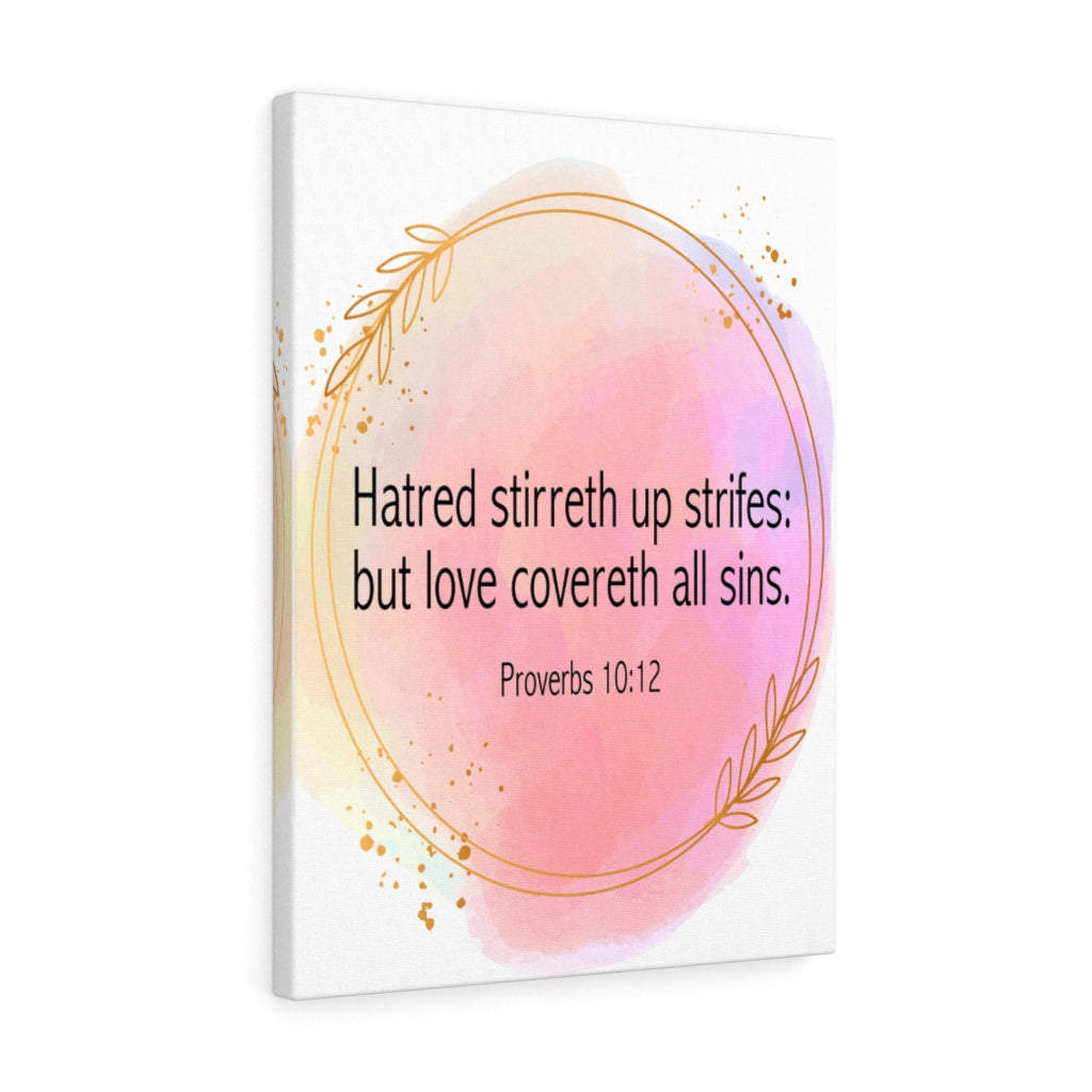 Scripture Canvas Hatred Stirreth Proverbs 10:12 Christian Wall Art Bible Verse Meaningful Home Decor Gifts Unique Housewarming Gift Ideas Framed Prints, Canvas
