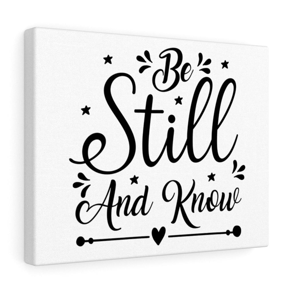 Scripture Canvas Be Still And Know Christian Wall Art Meaningful Home Decor Gifts Unique Housewarming Gift Ideas Framed Prints, Canvas