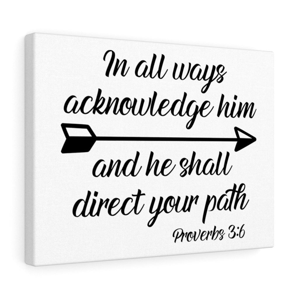 Scripture Canvas Acknowledge Him Proverbs 3:6 Christian Wall Art Bible Verse Meaningful Home Decor Gifts Unique Housewarming Gift Ideas Framed Prints, Canvas