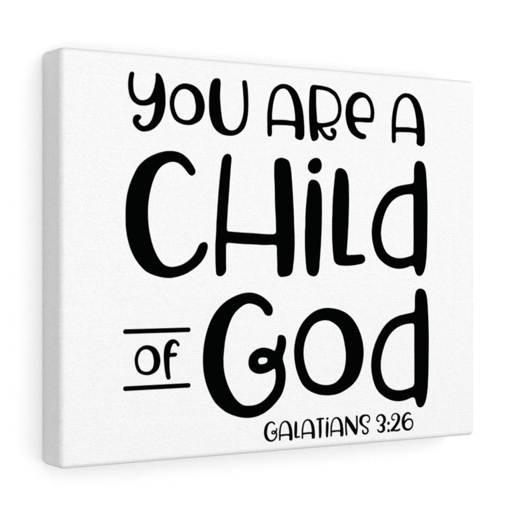 Scripture Canvas Child Of God Galatians 3:26 Christian Wall Art Bible Verse Meaningful Home Decor Gifts Unique Housewarming Gift Ideas Framed Prints, Canvas