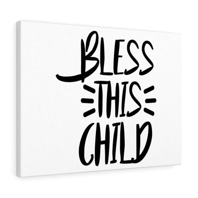 Scripture Canvas Bless This Child Christian Wall Art Meaningful Home Decor Gifts Unique Housewarming Gift Ideas Framed Prints, Canvas