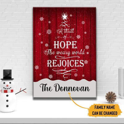 A Thrill Of Hope The Weary World Rejoices Christmas Family Name Canvas Gallery Wrapped Canvas Canvas Print