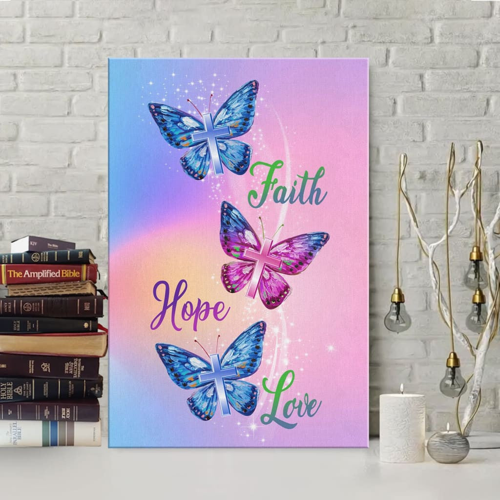 Christian Canvas Gallery Wrapped Canvas Faith Hope Love Butterfly Canvas Art