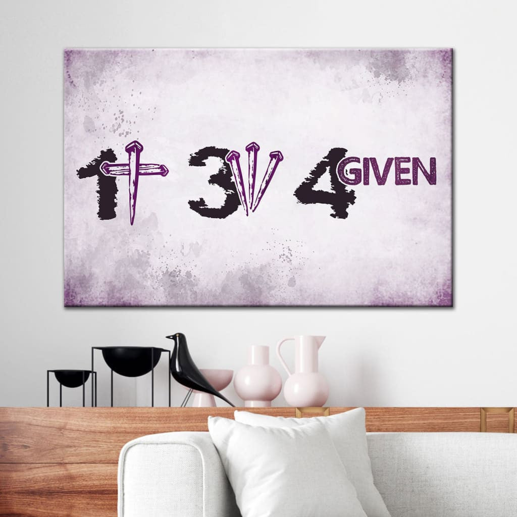 1 Cross 3 Nails 4Given Canvas Gallery Wrapped Canvas Canvas | Easter Christian Gifts