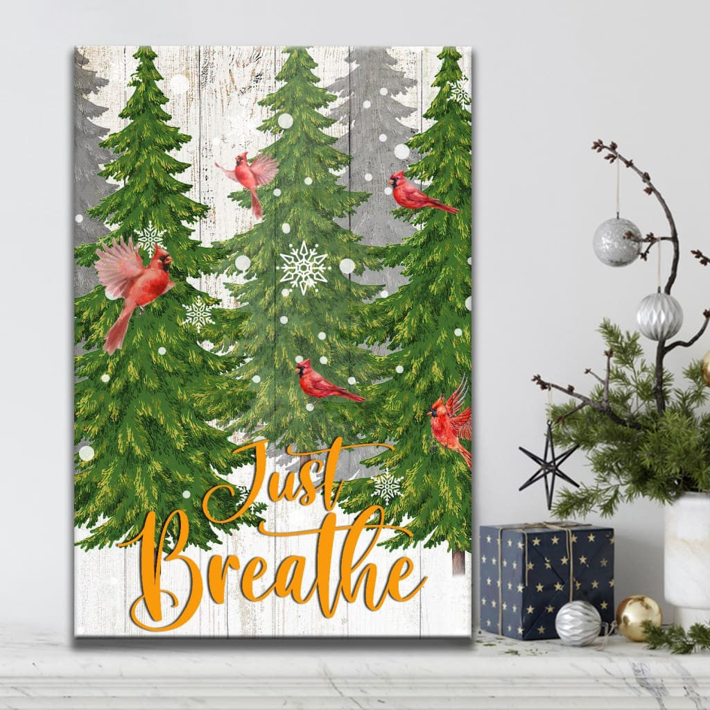 Just Breathe Cardinal Bird Christmas Canvas Gallery Wrapped Canvas Framed Gift Idea Canvas,  Christmas Gifts