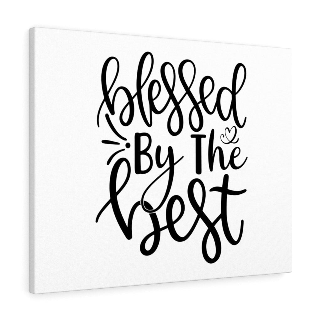 Scripture Canvas Blessed By The Best Christian Wall Art Meaningful Home Decor Gifts Unique Housewarming Gift Ideas Framed Prints, Canvas