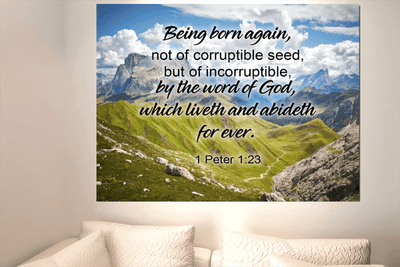 Scripture Canvas Being Born Again 1 Peter 1:23 Christian Wall Art Bible Verse Meaningful Home Decor Gifts Unique Housewarming Gift Ideas Framed Prints, Canvas
