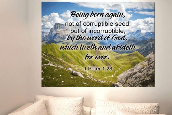 Scripture Canvas Being Born Again 1 Peter 1:23 Christian Wall Art Bible Verse Meaningful Home Decor Gifts Unique Housewarming Gift Ideas Framed Prints, Canvas