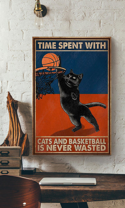 Basketball Time Spent With Cats And Basketball Is Never Wasted Quote Wall Art For Basketball Lover Canvas Framed Prints, Canvas