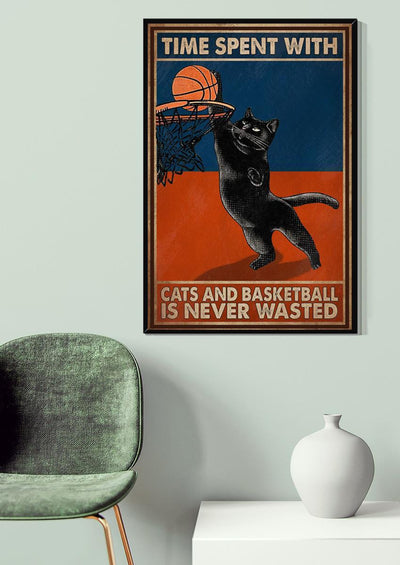 Basketball Time Spent With Cats And Basketball Is Never Wasted Quote Wall Art For Basketball Lover Canvas Framed Prints, Canvas