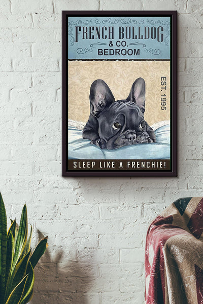 French Bulldog Co. Bedroom Sleep Like Frenchie Funny Meme For Bedroom Decor Dog Mom Framed Canvas