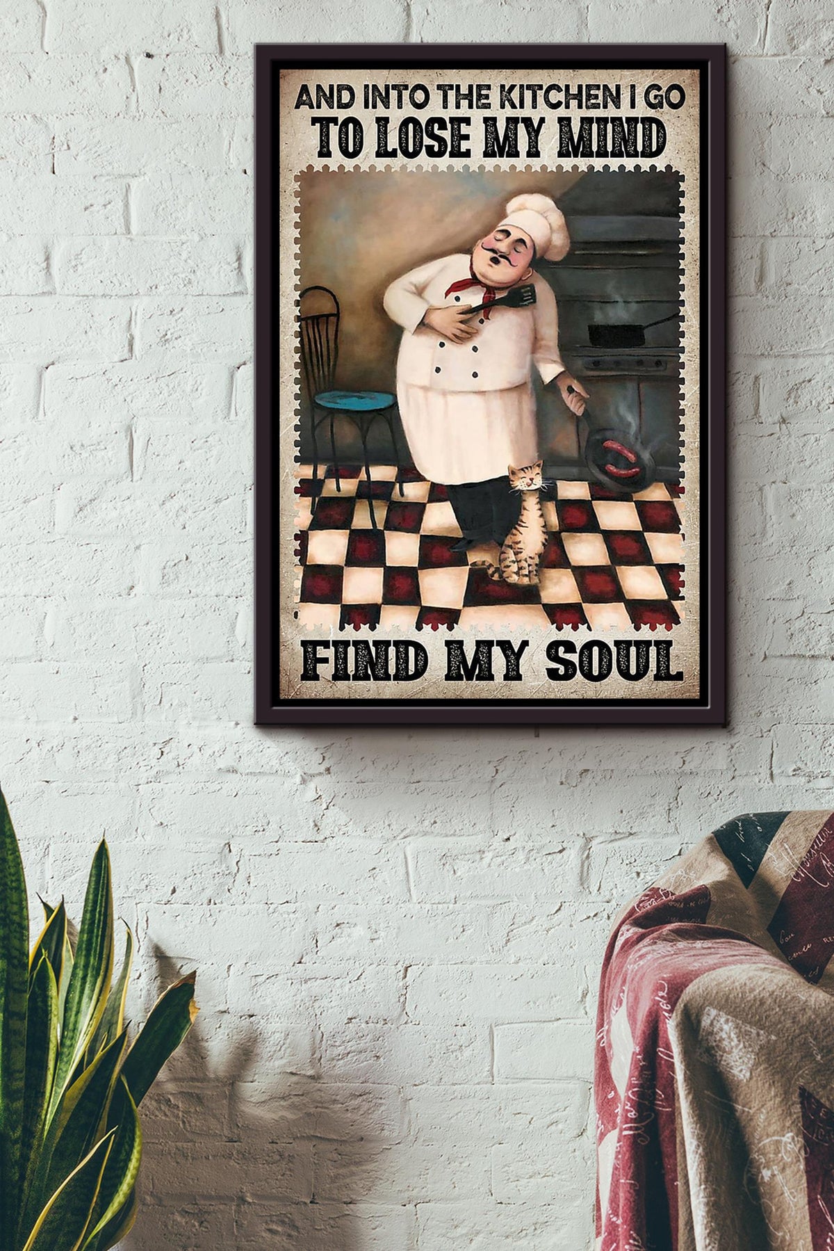 Into Kitchen I Go To Lose My Mind And Find My Soul Cooking Wall Art Gift For Chef Kitchen Decor Framed Canvas Framed Prints, Canvas