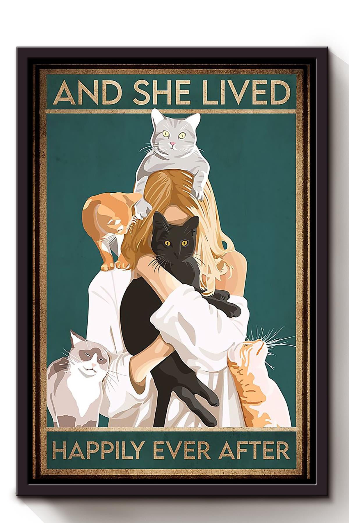 Girl Loves Cat And She Lived Happily Ever After Quote Gift For Cat Lover Womans Day Framed Canvas