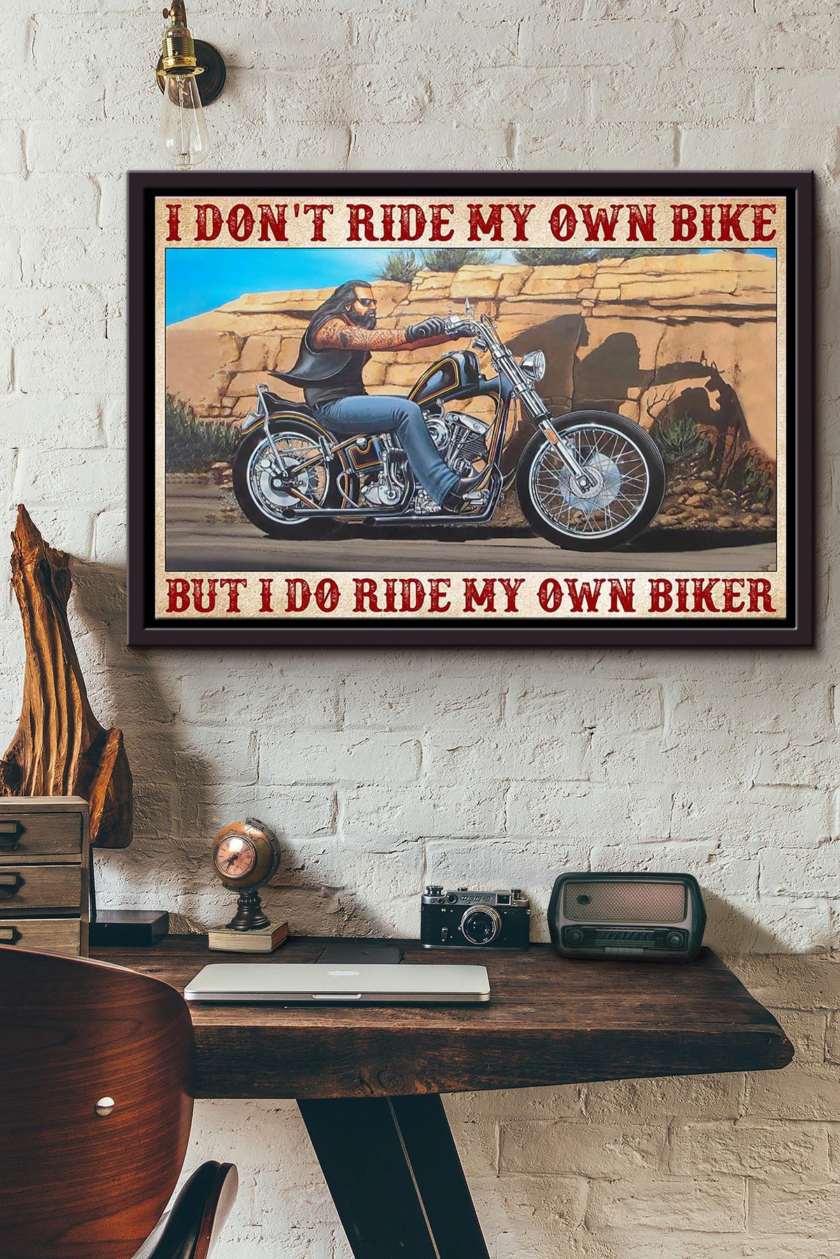 Motorcycling I Dont Ride My Own Bike But I Do Ride My Own Biker Poster n Framed Matte Canvas
