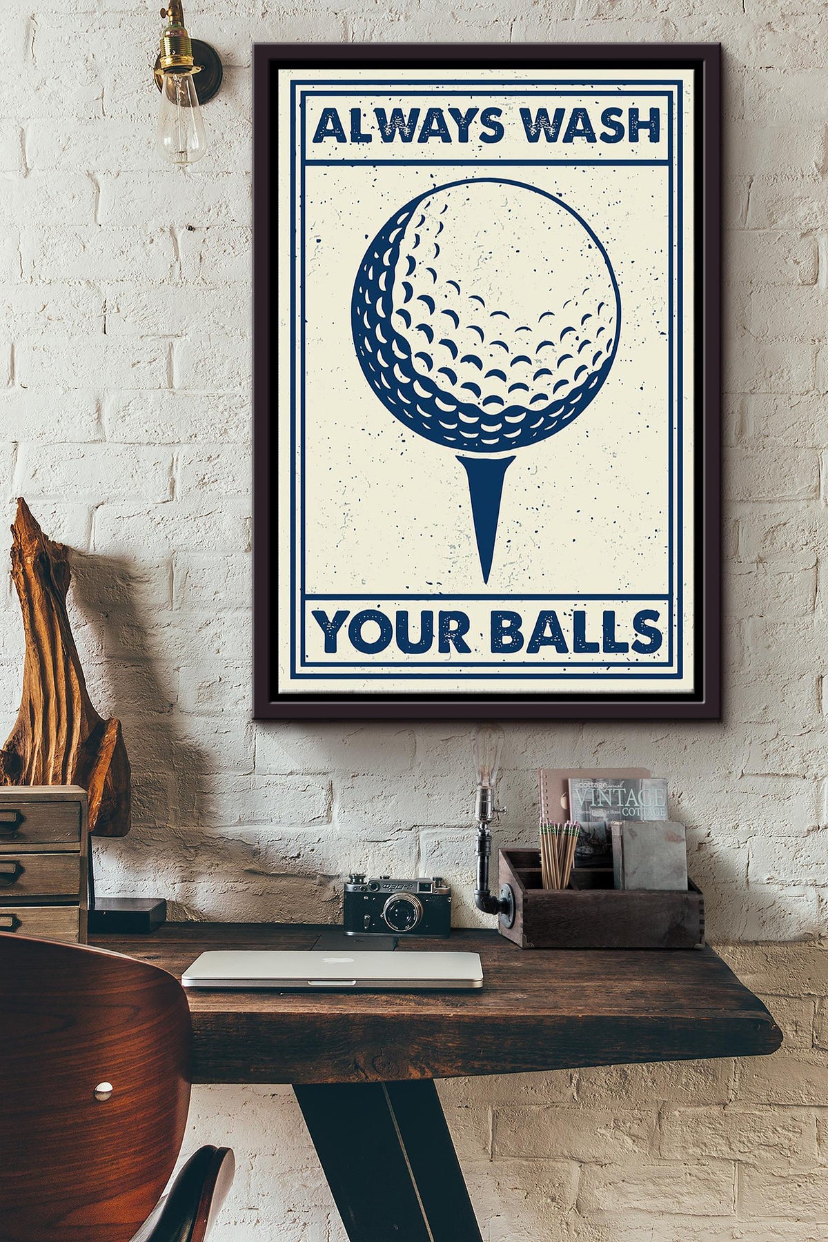 Always Wash Your Balls Golf Poster Framed Matte Canvas