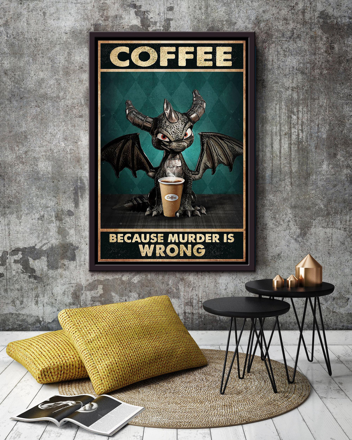 Dragon Funny Meme Coffee Because Murder Is Wrong Gift For Coffee Shop Decor Housewarming Framed Canvas