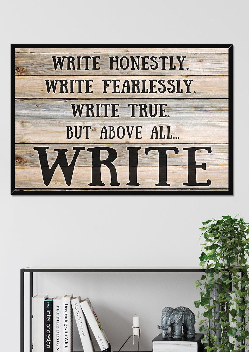 Above All Write Inspiration Quote Wall Art Gift For Writer Author Bookworm Framed Prints, Canvas