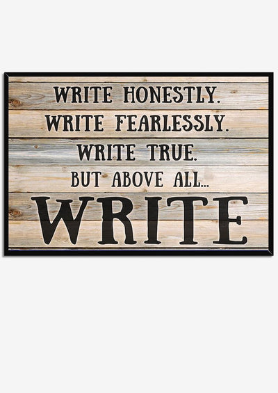 Above All Write Inspiration Quote Wall Art Gift For Writer Author Bookworm Framed Prints, Canvas