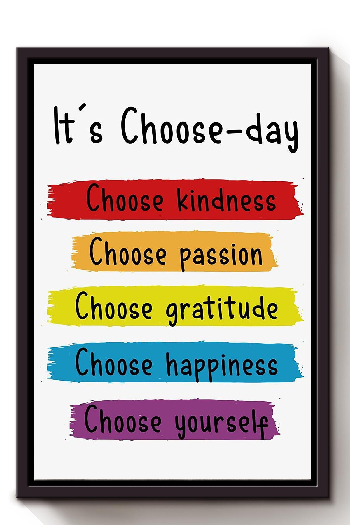 Colorful It Is Choose Day Equality Wall Art For Classroom Kids Room Decor Framed Matte Canvas Framed Prints, Canvas