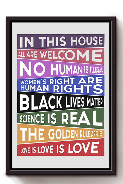 In this house All are welcome Slogan Equality Wall Art Gift For LGBT IDERD Framed Matte Canvas Framed Prints, Canvas