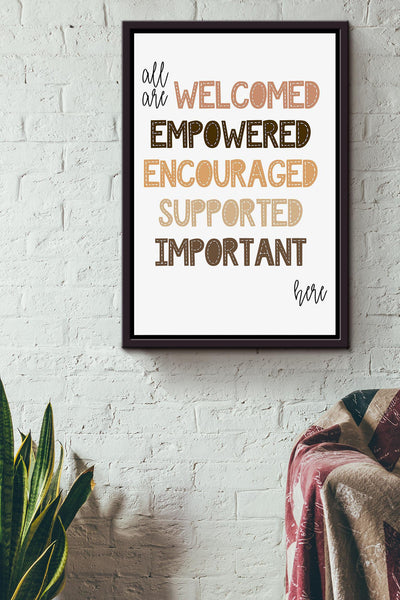 All Are Welcome And Supported Here Equality And Equity Quote For Home Decor Housewarming Framed Canvas