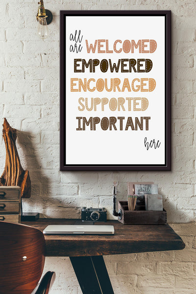 All Are Welcome And Supported Here Equality And Equity Quote For Home Decor Housewarming Framed Canvas