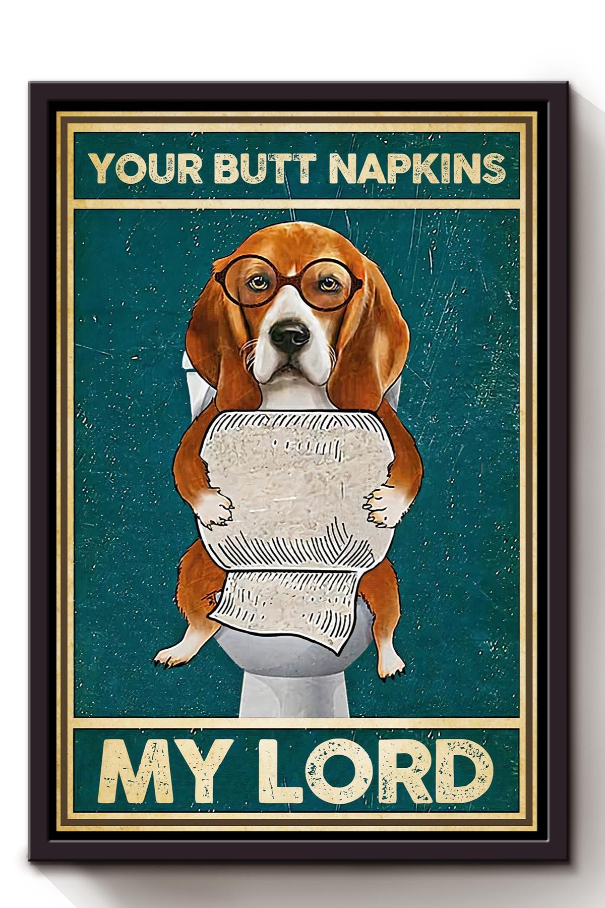 Golden Reading Papper In Toilet Your Butt Napkins My Lord Funny Vintage Art For Bathroom Decor Framed Canvas
