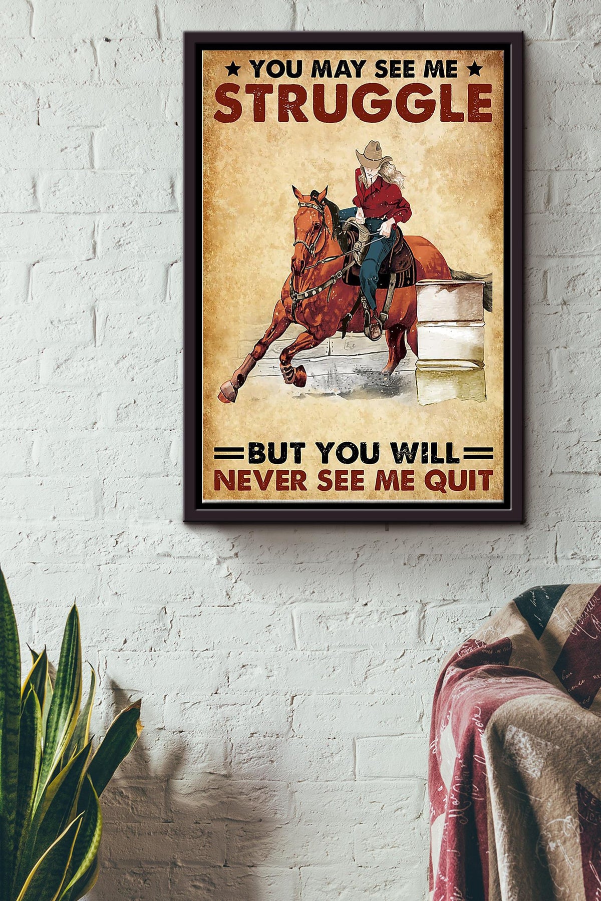 Cowgirl You May See Me Struggle Poster - Running Horse Wall Art - Gift For Horse Rider Farmhouse Decor Framed Matte Canvas Framed Prints, Canvas