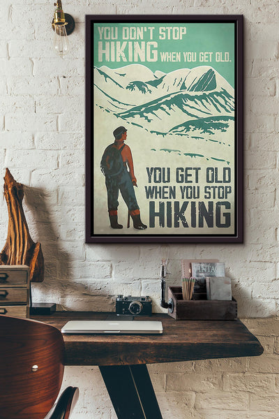 Hiking Lover Don't Stop Hiking Motivation Wall Art Gift For Backpacker Hiking Backpack Framed Canvas Framed Prints, Canvas