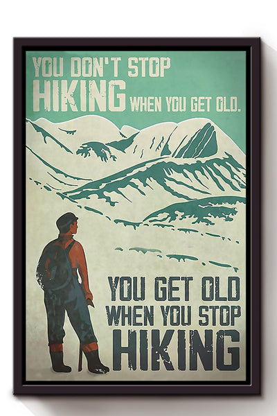 Hiking Lover Don't Stop Hiking Motivation Wall Art Gift For Backpacker Hiking Backpack Framed Canvas Framed Prints, Canvas