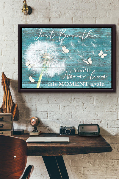 Hippie - Youll Never Live This Moment Again n Framed Matte Canvas