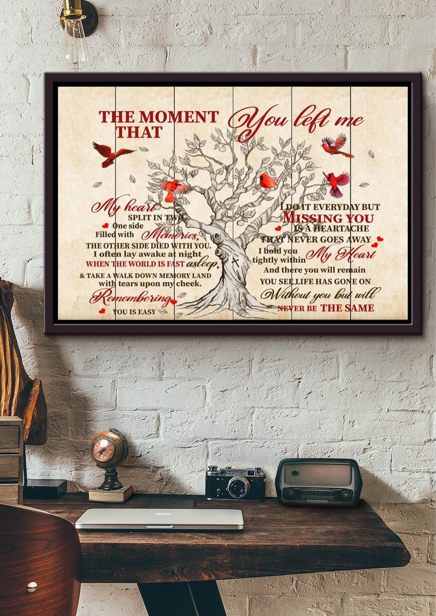 Moment That You Left Me Memorial Quote To Passed Away Lover Gift For Memorial Day