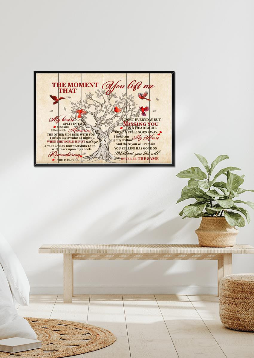 Moment That You Left Me Memorial Quote To Passed Away Lover Gift For Memorial Day