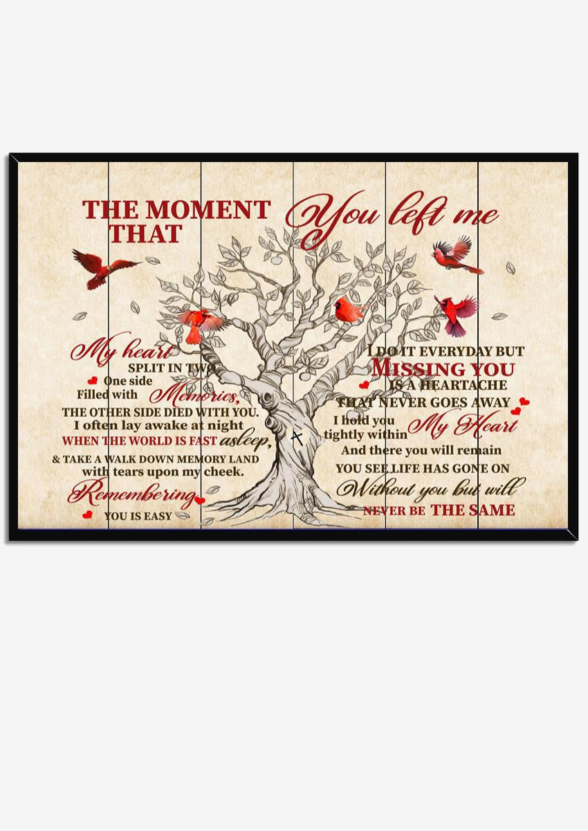 Moment That You Left Me Memorial Quote To Passed Away Lover Gift For Memorial Day