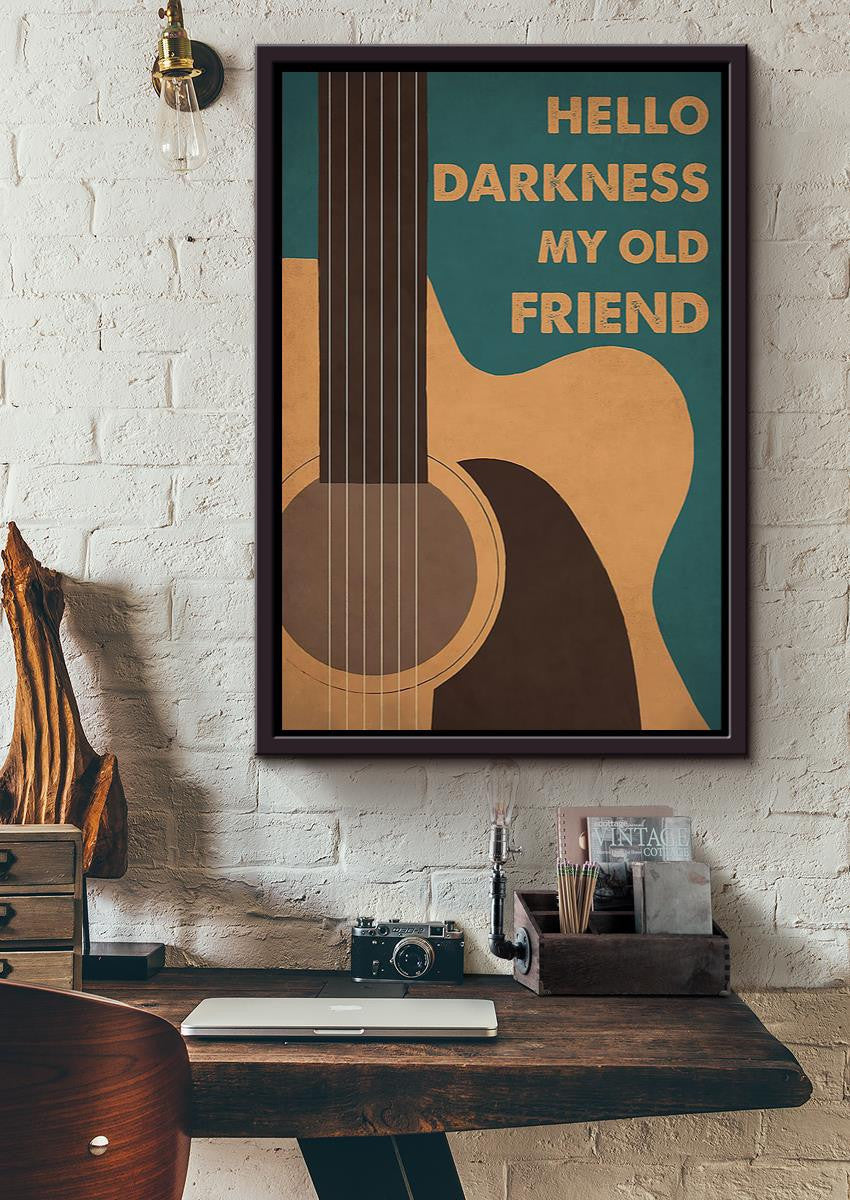 Hello Darkness My Old Friend Motivation Vintage Wall Art Gift For Guitarist Musician Framed Canvas Framed Prints, Canvas
