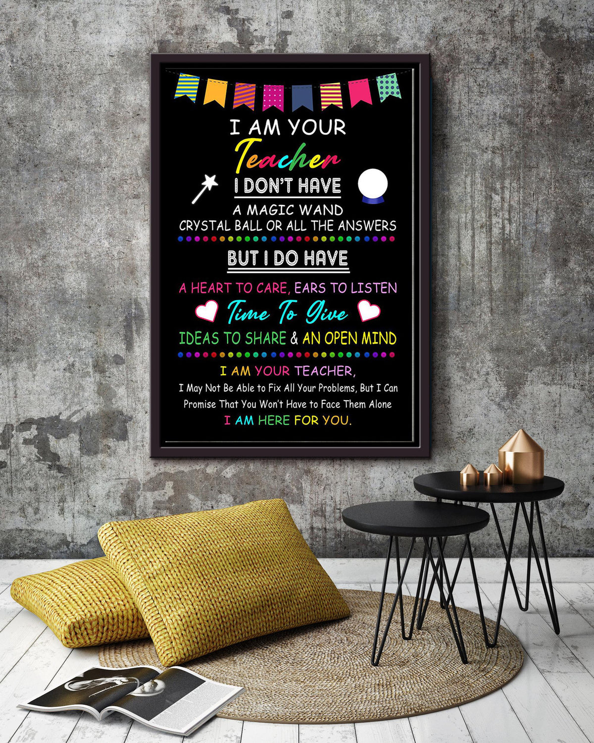 I'm Your Teacher I'm Here For You Motivation Quote Wall Art Gift For Student Granduation's Day Framed Canvas Framed Prints, Canvas