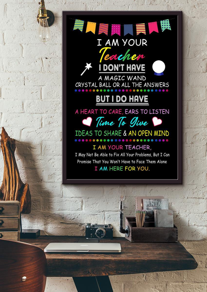 I'm Your Teacher I'm Here For You Motivation Quote Wall Art Gift For Student Granduation's Day Framed Canvas Framed Prints, Canvas