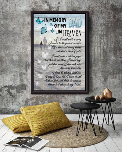 In Memory Of My Dad In Heaven Memorial Quote From Children To Passed Away Father Framed Canvas
