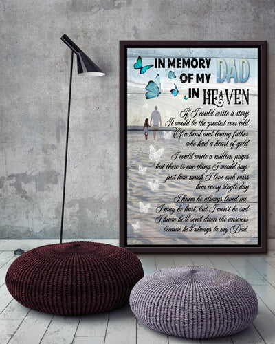 In Memory Of My Dad In Heaven Memorial Quote From Children To Passed Away Father Framed Canvas