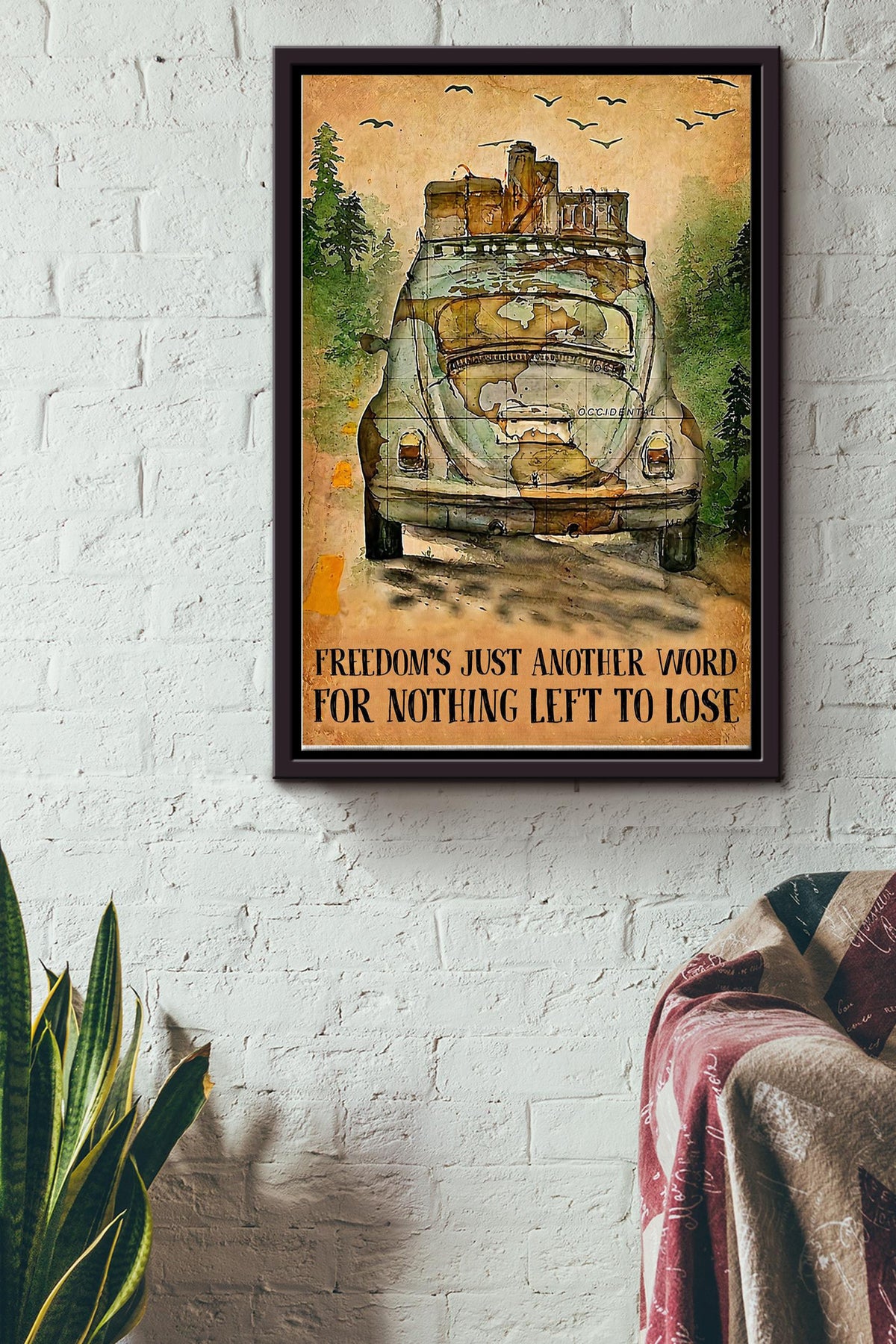 Freedoms Just Another Word For Nothing Left To Lose Poster - Traveling Wall Art - Gift For Traveller Camper Travel Around The World Lover Forest Lover Framed Matte Canvas Framed Prints, Canvas