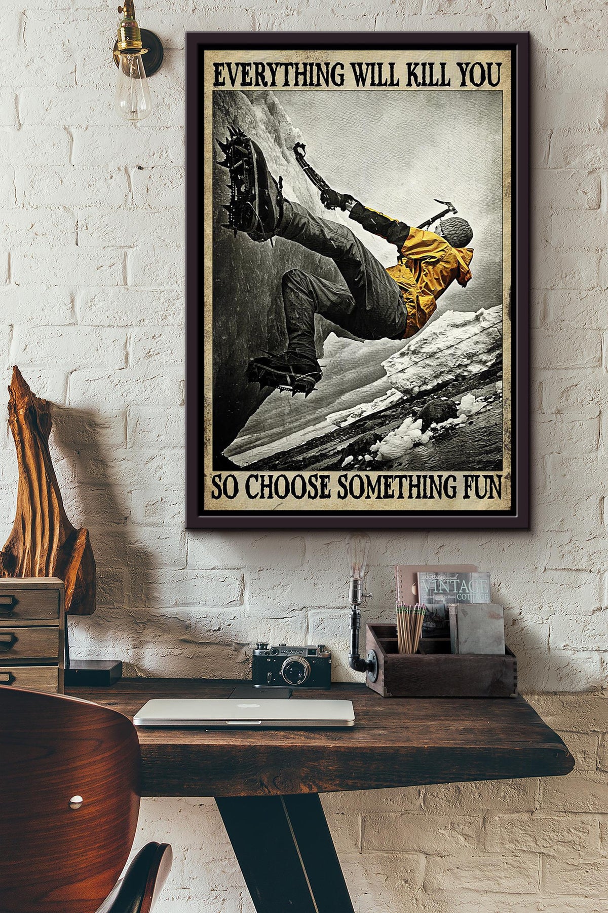 Everything Will Kill You Choose Something Fun Motivation Quote Gift For Mountain Hiking 01 Framed Canvas