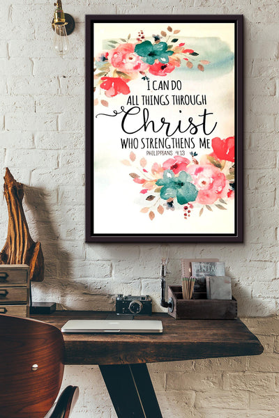 I Can Do All Things Through Christ God Says You Are Quotes Floral Wall Art Gift For Florist Flower Shop Farmhouse Decor Housewarming Framed Canvas Framed Prints, Canvas