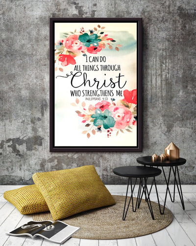 I Can Do All Things Through Christ God Says You Are Quotes Floral Wall Art Gift For Florist Flower Shop Farmhouse Decor Housewarming Framed Canvas Framed Prints, Canvas