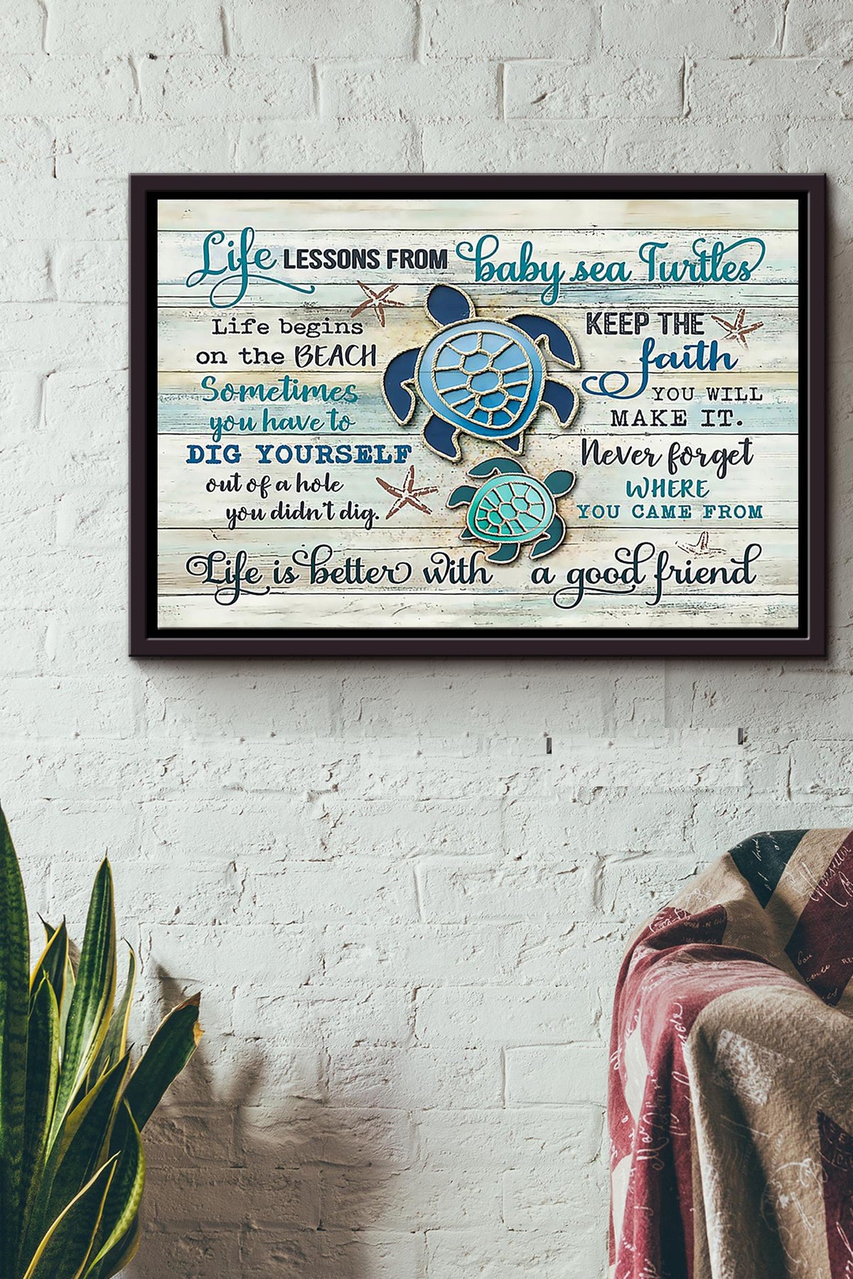 Life Lessons From Baby Sea Turtles Life Is Better With A Good Friend Sea Turtles Poster n Framed Matte Canvas