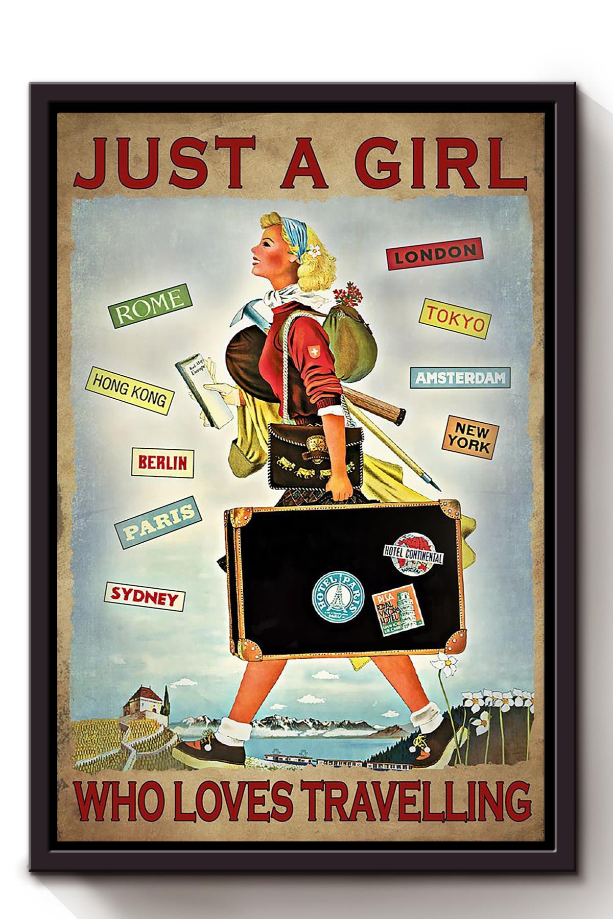 Just A Girl Loves Travelling Gift For Traveler Tourist Travel Lover Framed Canvas